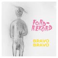 Vinyl: Bravo Bravo